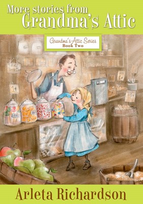 More Stories From Grandma'S Attic (Paperback)