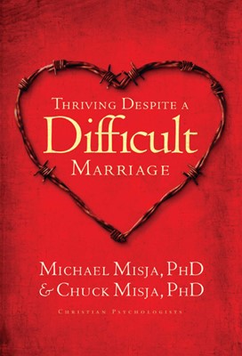 Thriving Despite a Difficult Marriage (Paperback)