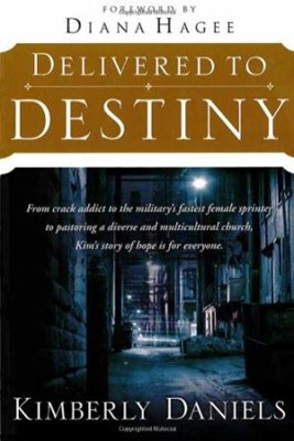 Delivered To Destiny (Paperback)