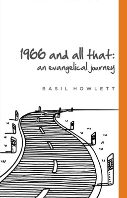 1966 and all that. An Evangelical Journey (Paperback)