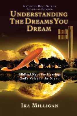 Understanding The Dreams You Dream (Paperback)