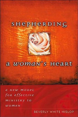 Shepherding A Woman'S Heart (Paperback)