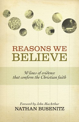 Reasons We Believe (Paperback)