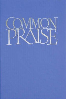 Common Praise Full Music Edition (Hard Cover)