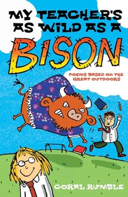 My Teacherâ€™S As Wild As A Bison (Paperback)