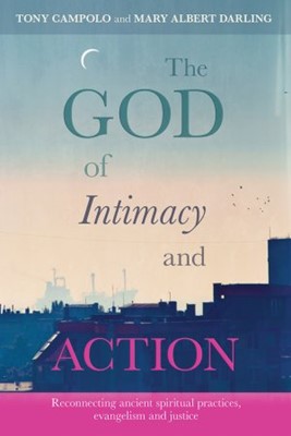 The God Of Intimacy And Action (Paperback)