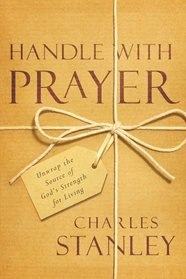 Handle With Prayer (Paperback)