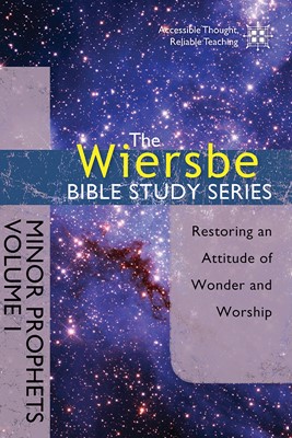 The Wiersbe Bible Study Series: Minor Prophets Vol. 1 (Paperback)