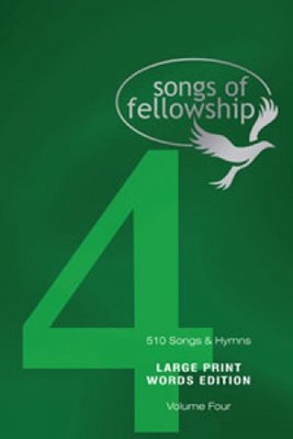 Songs Of Fellowship Large Print Book 4 (Paperback)