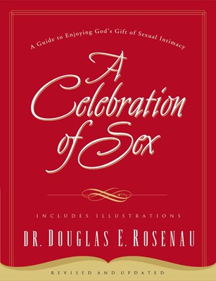 Celebration Of Sex, A (Paperback)