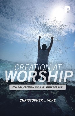 Creation at Worship (Paperback)
