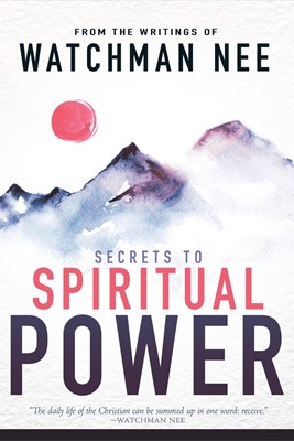 Secrets To Spiritual Power (Paperback)
