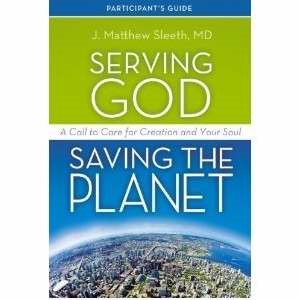 Serving God, Saving The Planet Guidebook With DVD (Paperback w/DVD)