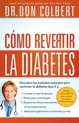 Cómo Revertir la Diabetes (Paperback)