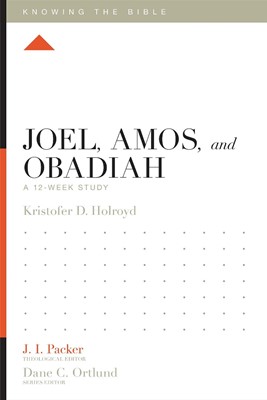 Joel, Amos, and Obadiah (Paperback)