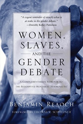Women, Slaves, and the Gender Debate (Paperback)