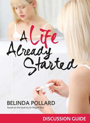 A Life Already Started Discussion Guide (Paperback)