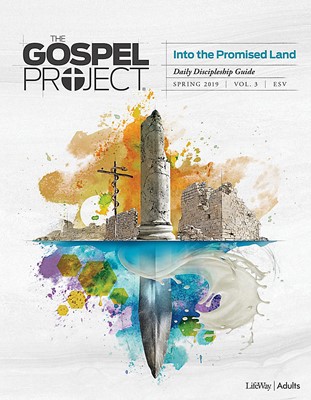 Gospel Project For Adults: ESV Discipleship Guide, Spring 19 (Paperback)