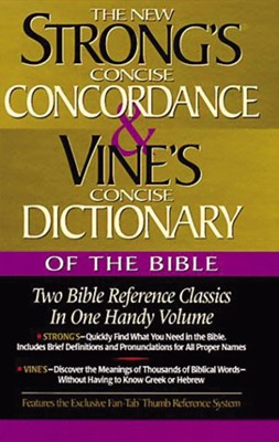 Strong'S Concise Concordance And Vine'S Concise Dictionary O (Hard Cover)