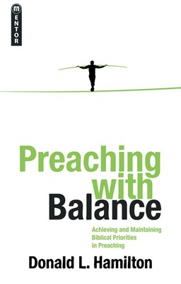 Preaching With Balance (Paperback)