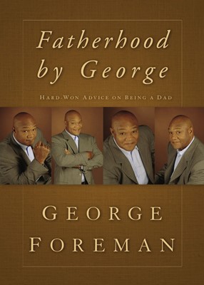 Fatherhood By George (Hard Cover)