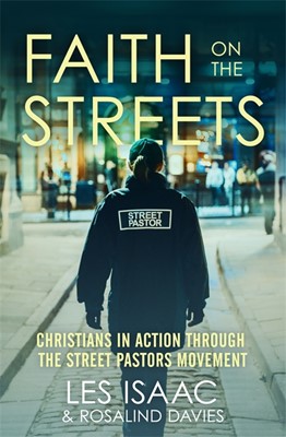 Faith On The Streets: Christians In Action Through The Stree (Paperback)