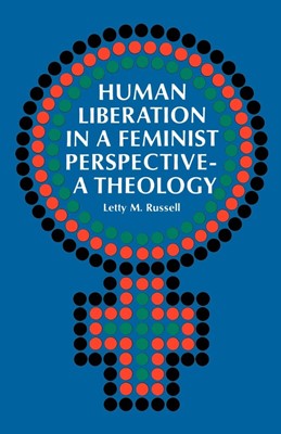 Human Liberation in a Feminist Perspective (Paperback)