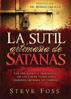 La Sutil Artimaña de Satanás (Paperback)