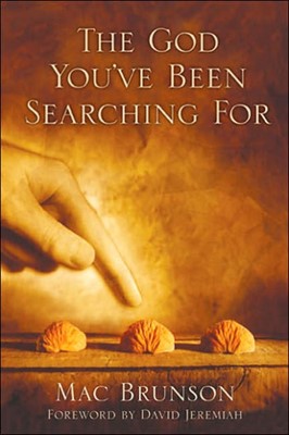 The God You'Ve Been Searching For (Paperback)