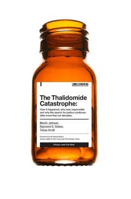The Thalidomide Catastrophe (Paperback)