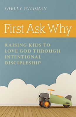 First Ask Why (Paperback)