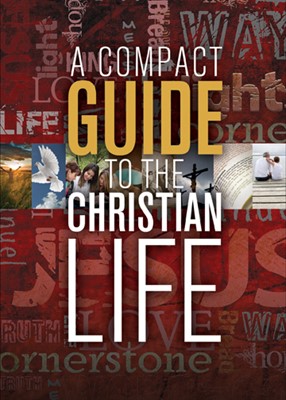Compact Guide to the Christian Life, A (Paperback)