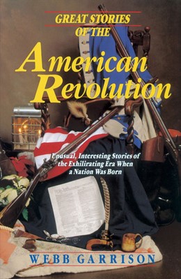Great Stories of the American Revolution (Paperback)