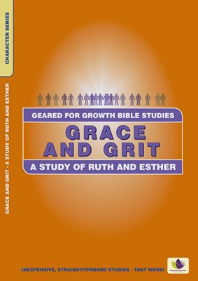 Geared for Growth: Grace and Grit (Paperback)