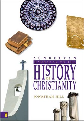 Zondervan Handbook To The History Of Christianity (Hard Cover)