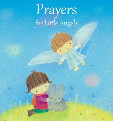 Prayers For Little Angels (Hard Cover)