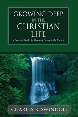 Growing Deep In The Christian Life (Paperback)