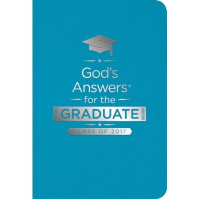 God's Answers For The Graduate: Class Of 2017-Teal (Imitation Leather)