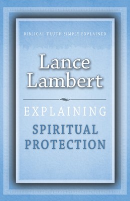 Explaining Spiritual Protection (Paperback)