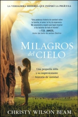 Milagros del Cielo (Paperback)