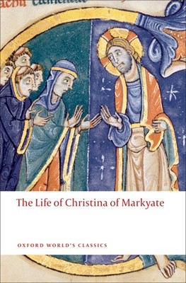 The Life Of Christina Of Markyate (Paperback)