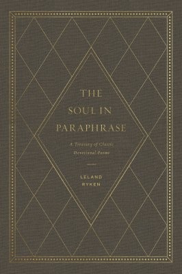 The Soul in Paraphrase (Hard Cover)