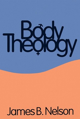 Body Theology (Paperback)