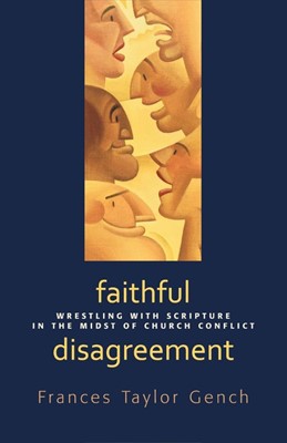 Faithful Disagreement (Paperback)