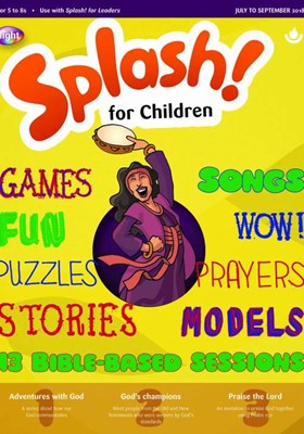 Splash! For Children July-September 2018 (Paperback)
