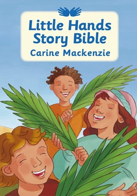 Little Hands Story Bible (Hard Cover)