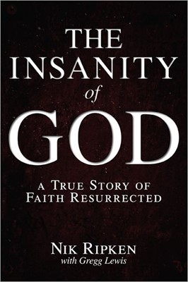 The Insanity Of God (Paperback)