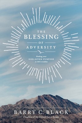 The Blessing Of Adversity (Paperback)