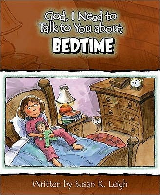 God I Need To Talk To You About Bedtime (Paperback)