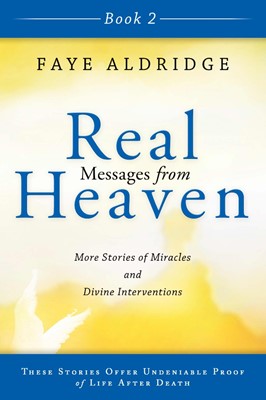 Real Messages From Heaven Book 2 (Paperback)